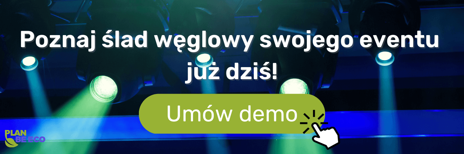 Jak organizować eventy neutralne węglowo?