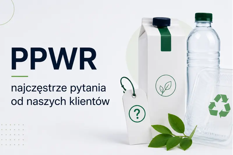 PPWR 2026 — obowiązki, terminy i odpowiedzi na najczęstsze pytania